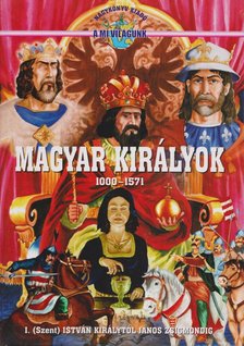 Bíró Imre - Magyar királyok 1000-1571 [antikvár]