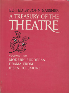 Gassner, John - A Treasury Of The Theatre Volume II. [antikvár]