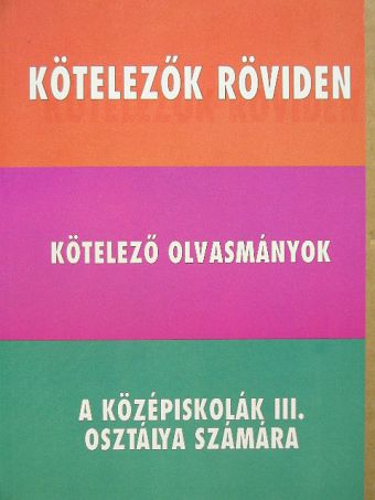Kötelező olvasmányok [antikvár]