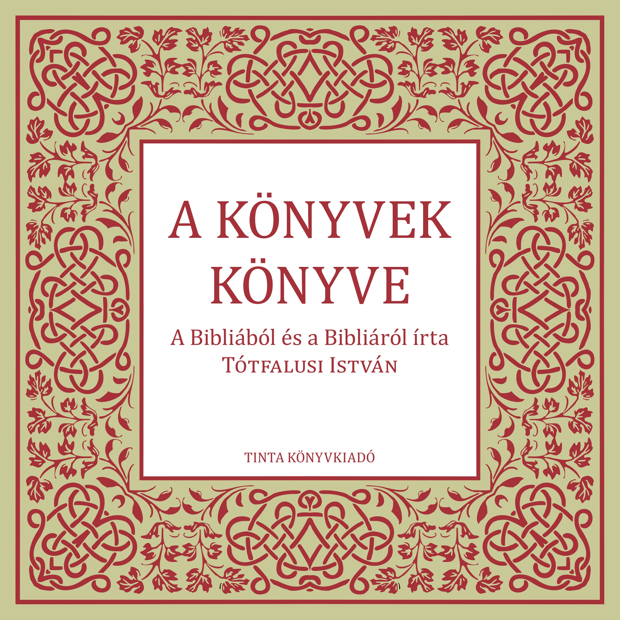 Tótfalusi István - A könyvek könyve