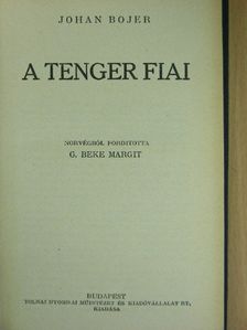Johan Bojer - A tenger fiai [antikvár]