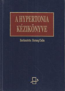 Farsang Csaba (szerk.) - A Hypertonia kézikönyve [antikvár]