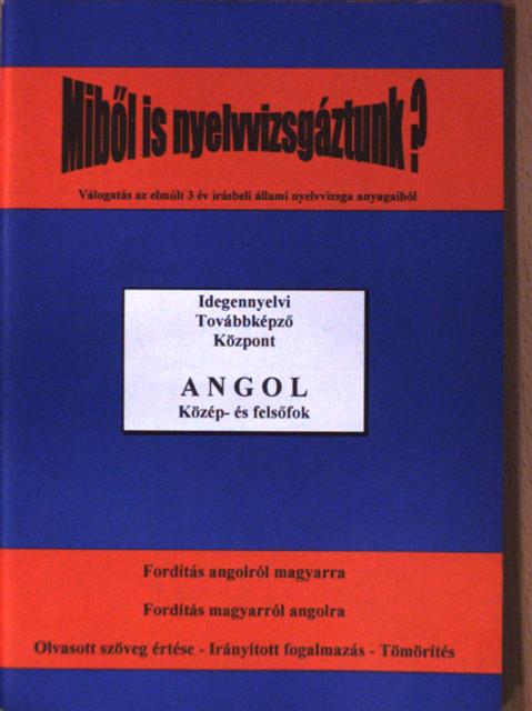 Fekete Hajnal - Miből is nyelvvizsgáztunk? [antikvár]