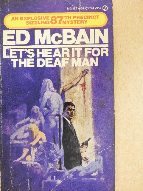 Ed McBain - Let's Hear It for the Deaf Man [antikvár]