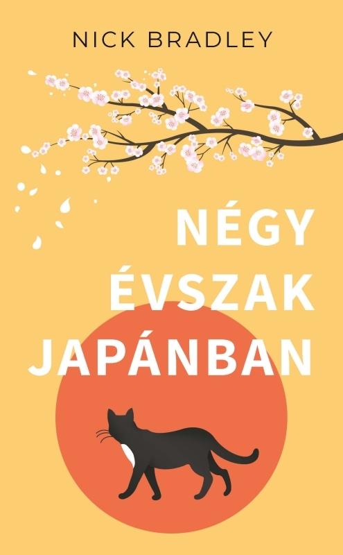 Nick Bradley - Négy évszak Japánban [eKönyv: epub, mobi]