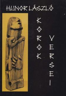 Hunor László - Korok versei [antikvár]