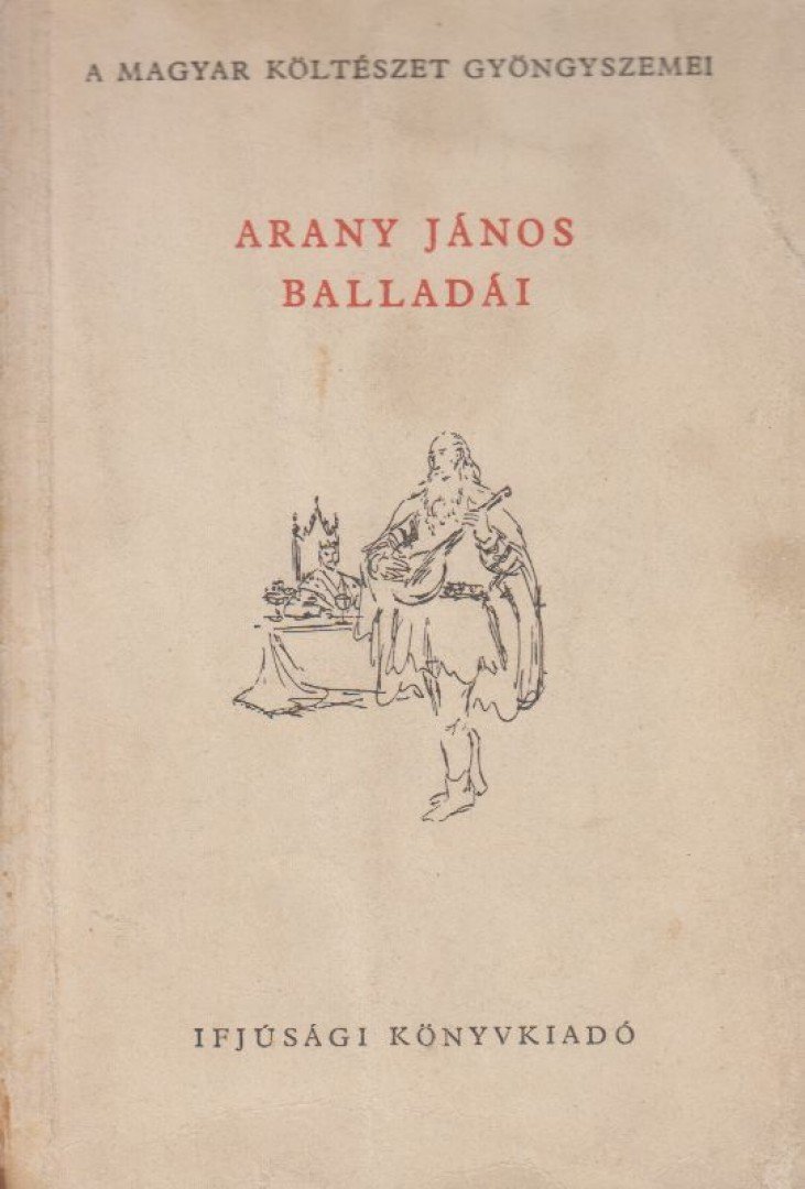 Arany János - Arany János balladái [antikvár]