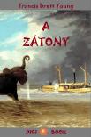 Francis Brett-Young - A zátony [eKönyv: epub, mobi]