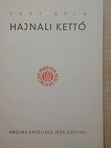 Just Béla - Hajnali kettő [antikvár]