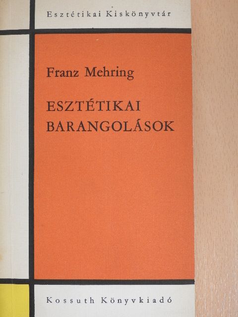 Franz Mehring - Esztétikai barangolások [antikvár]