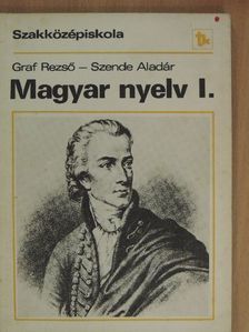 Dr. Szende Aladár - Magyar nyelv I. [antikvár]