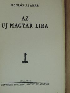 Komlós Aladár - Az uj magyar lira [antikvár]