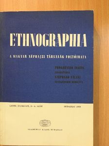 Andrásfalvy Bertalan - Ethnographia 1970/2-4. [antikvár]