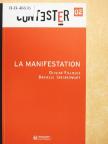 Danielle Tartakowsky - La Manifestation [antikvár]