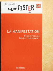 Danielle Tartakowsky - La Manifestation [antikvár]