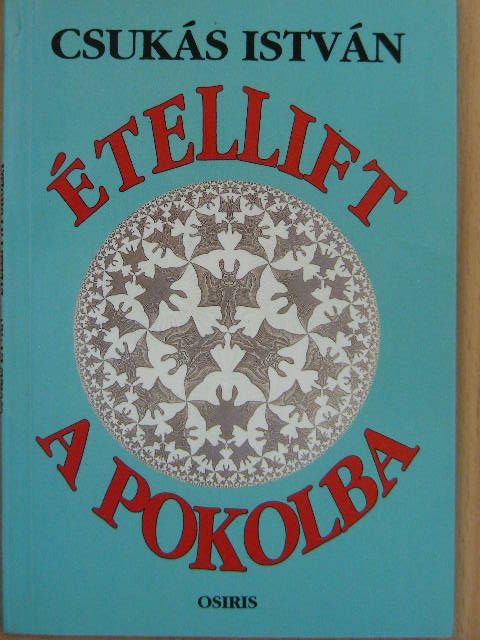 Csukás István - Étellift a pokolba [antikvár]