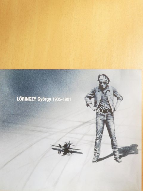 Lőrinczy Kati - Lőrinczy György 1935-1981 [antikvár]
