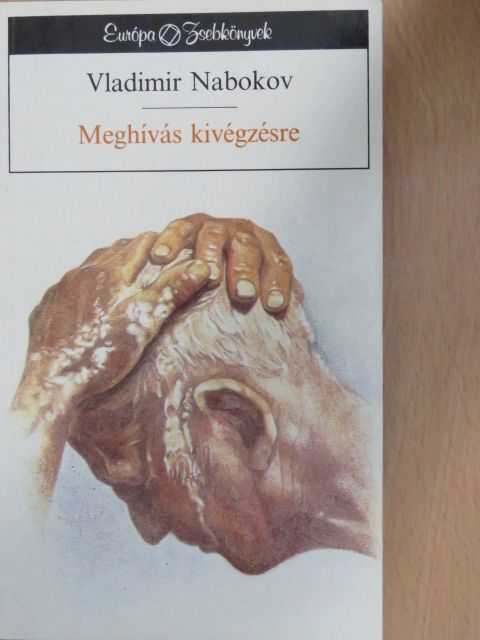 Vladimir Nabokov - Meghívás kivégzésre [antikvár]