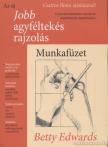 Betty Edwards - Az új jobb agyféltekés rajzolás - Munkafüzet [antikvár]
