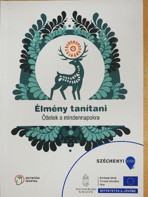 Dunai Márk Bence - Élmény tanítani [antikvár]