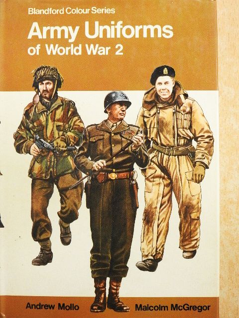 Andrew Mollo - Army Uniforms of World War 2 [antikvár]