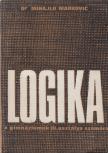 Dr. Mihailo Markovic - Logika a gimnáziumok III. osztálya számára [antikvár]