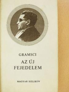 Antonio Gramsci - Az új fejedelem [antikvár]