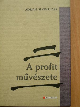 Adrian Slywotzky - A profit művészete [antikvár]