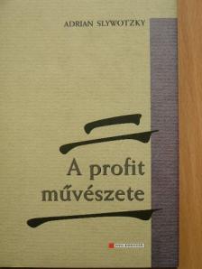 Adrian Slywotzky - A profit művészete [antikvár]