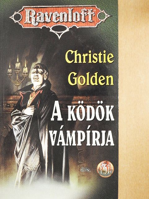 Christie Golden - A ködök vámpírja [antikvár]