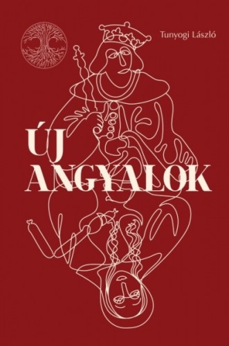 TUNYOGI LÁSZLÓ - Új angyalok [eKönyv: epub, mobi]