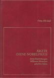 Georg Silló-Seidl - Ärzte ohne Nobel Preis [antikvár]