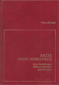 Georg Silló-Seidl - Ärzte ohne Nobel Preis [antikvár]