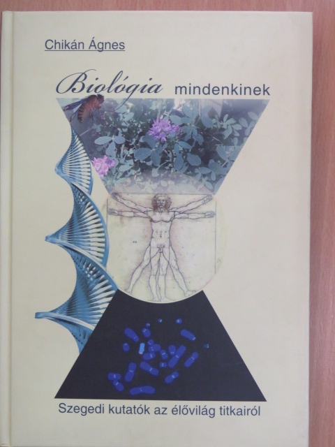Chikán Ágnes - Biológia mindenkinek [antikvár]