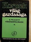 Dr. Benedeczki János - Korunk világgazdasága II. [antikvár]