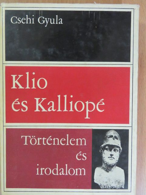 Csehi Gyula - Klio és Kalliopé [antikvár]