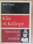 Csehi Gyula - Klio és Kalliopé [antikvár]