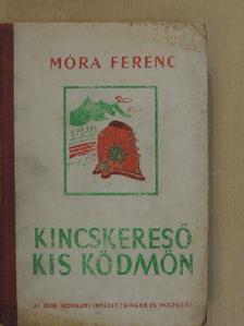 Móra Ferenc - Kincskereső kis ködmön [antikvár]