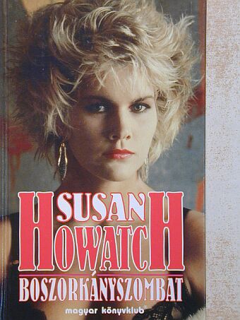 Susan Howatch - Boszorkányszombat [antikvár]