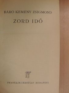 Báró Kemény Zsigmond - Zord idő I-II. [antikvár]