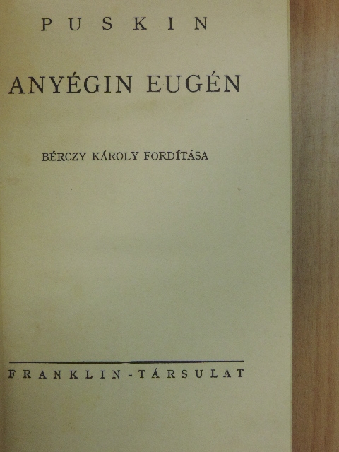 Alekszandr Szergejevics Puskin - Anyégin Eugén [antikvár]