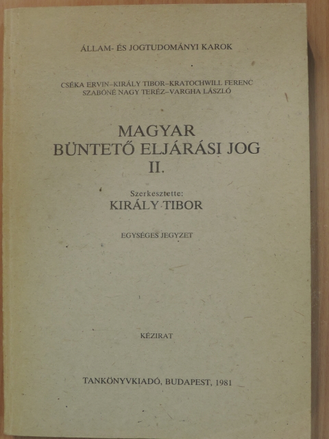 Cséka Ervin - Magyar büntető eljárási jog II. [antikvár]