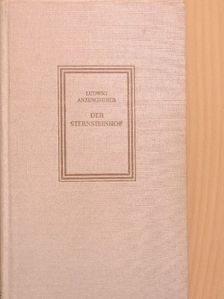 Ludwig Anzengruber - Der Sternsteinhof [antikvár]