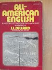 J. L. Dillard - All-American English [antikvár]