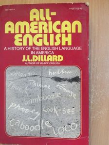 J. L. Dillard - All-American English [antikvár]