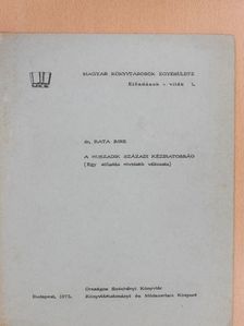 Dr. Bata Imre - A huszadik századi kéziratosság [antikvár]