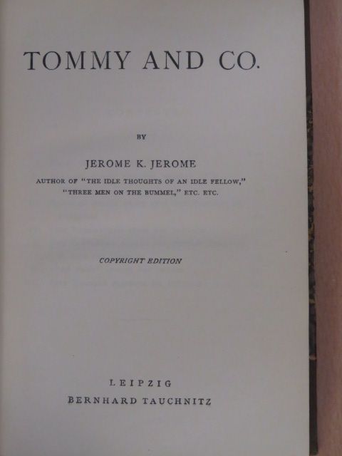 Jerome K. Jerome - Tommy and Co. [antikvár]