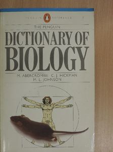 C. J. Hickman - The Penguin Dictionary of Biology [antikvár]