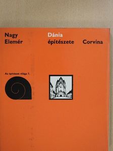 Nagy Elemér - Dánia építészete (dedikált példány) [antikvár]