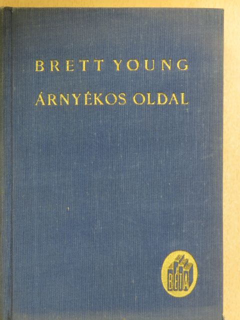 Francis Brett-Young - Árnyékos oldal [antikvár]